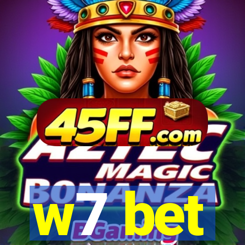 w7 bet